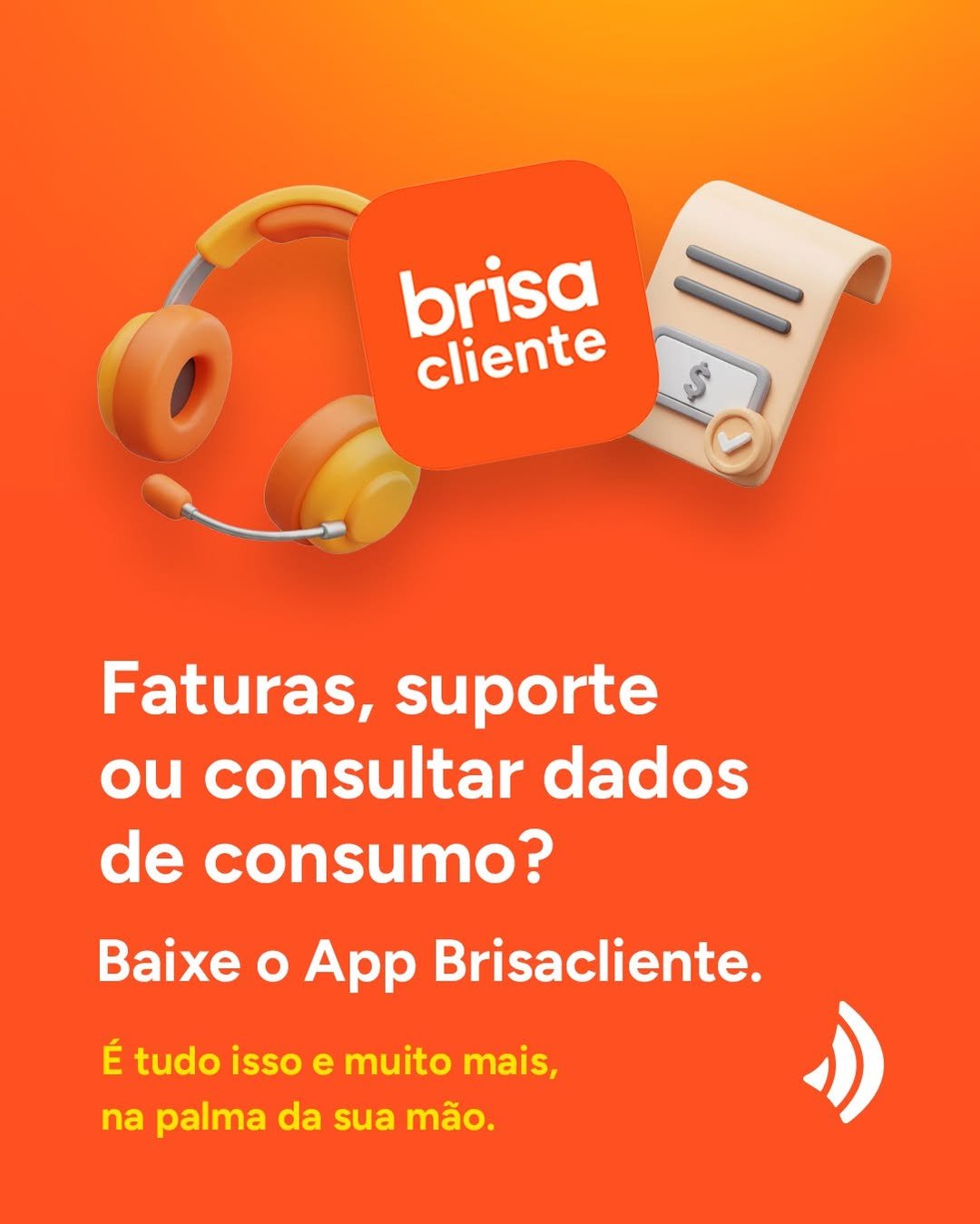 Faturas, suporte ou consulta de consumo no App Brisacliente.